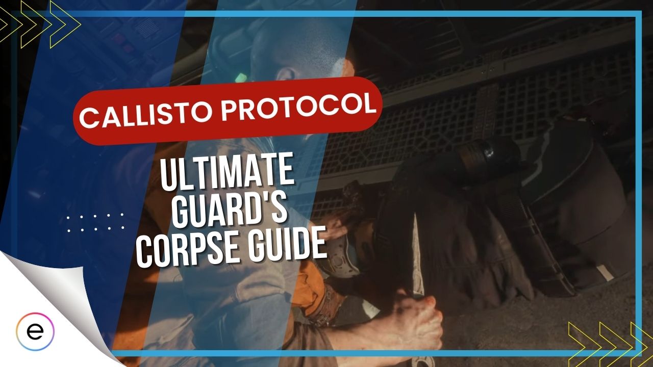 The Ultimate Callisto Protocol Guard's Corpse