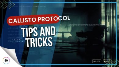The Ultimate Callisto Protocol Tips And Tricks