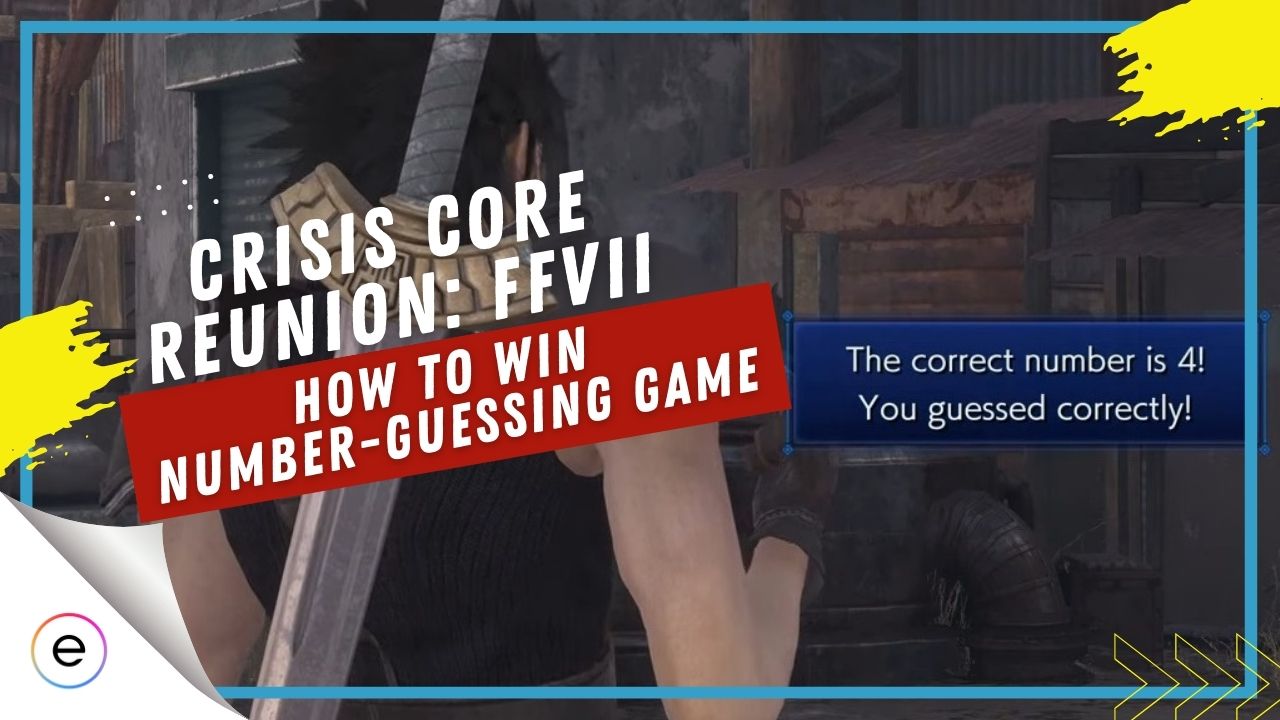 Number Guessing Game Crisis Core reunion FFVII