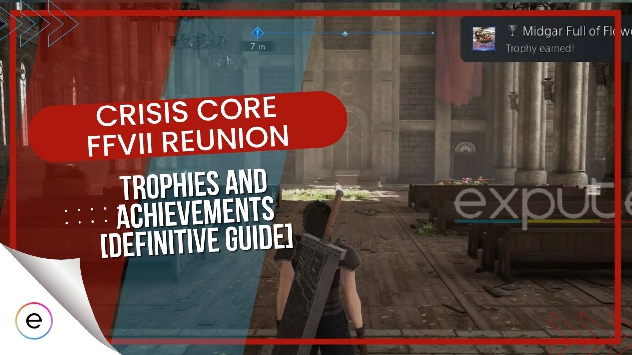 How to get trophies and Trophy List for Crisis Core Reunion Final Fantasy VII