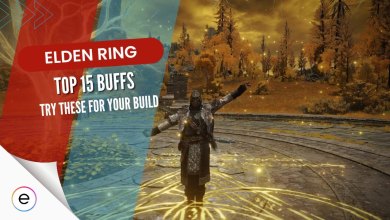 Elden Ring Top 15 Best Buffs