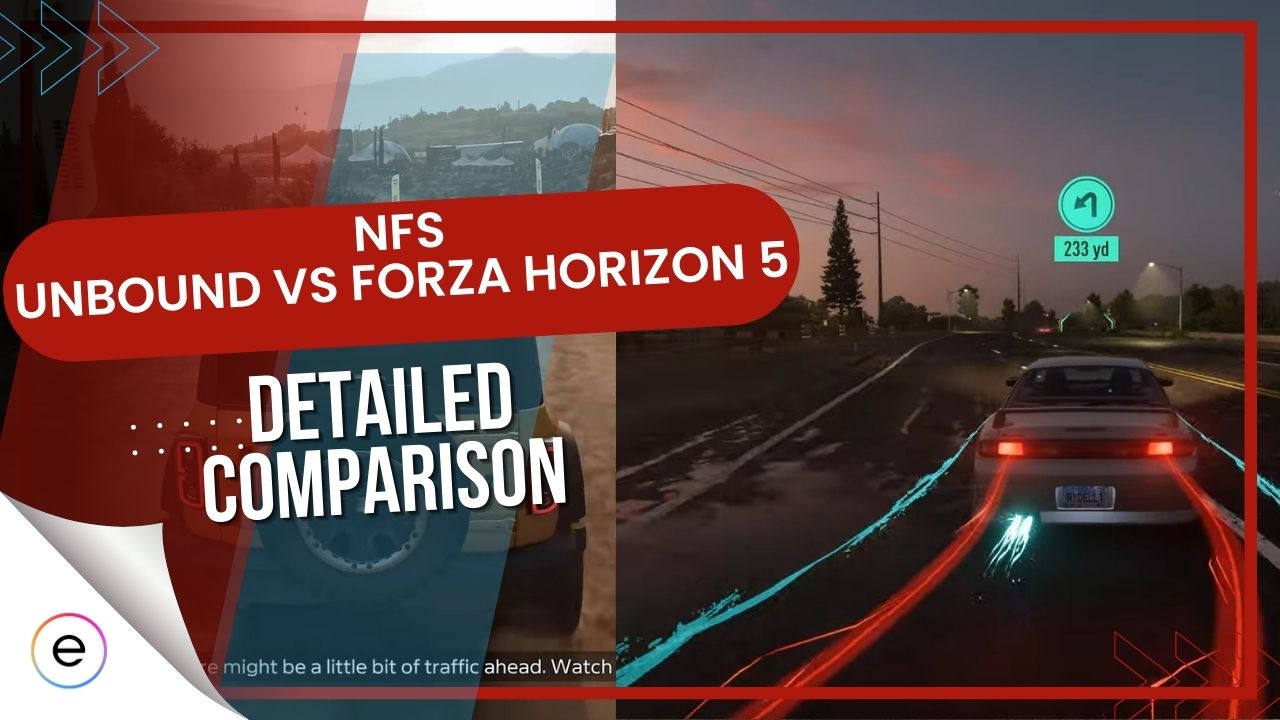 NFS Unbound Vs Forza Horizon 5 