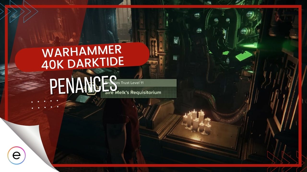 Warhammer 40K DarkTide: Penances