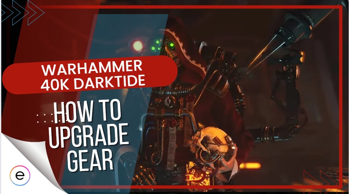 Warhammer 40K Darktide How To Upgrade Gear