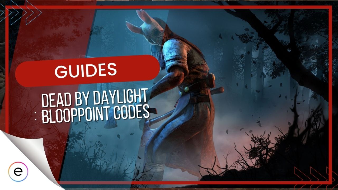 How to get Dead by Daylight Bloodpoint codes