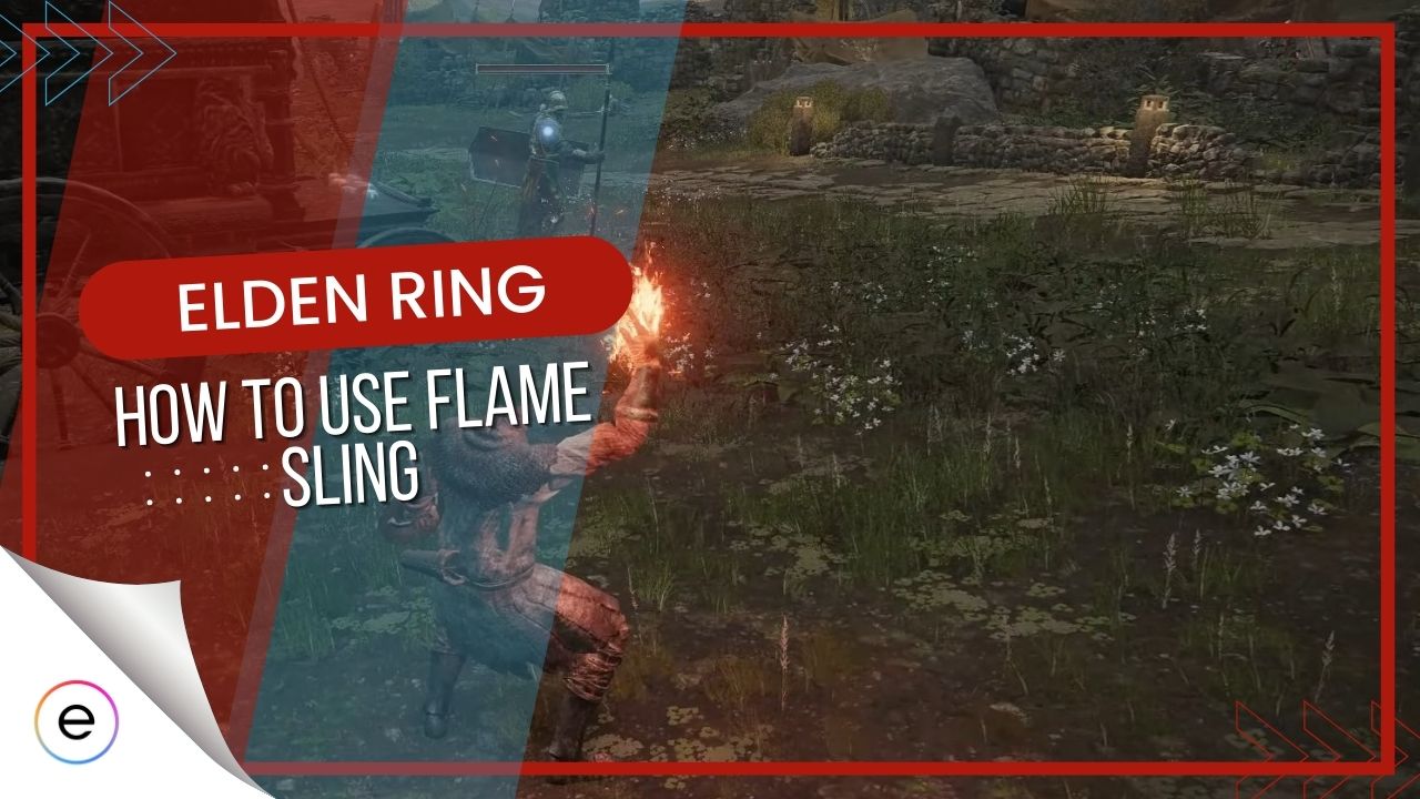 The Ultimate Elden Ring How To Use Flame Sling
