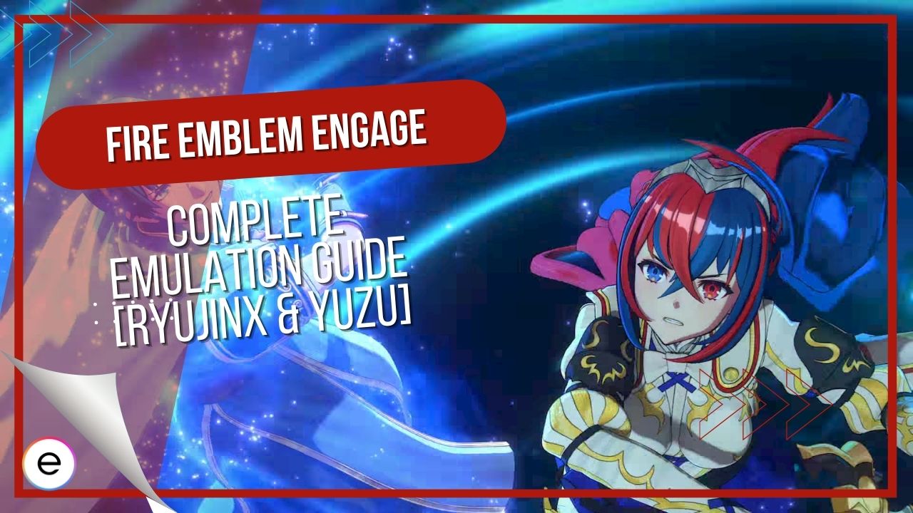 Guide for Fire Emblem Engage