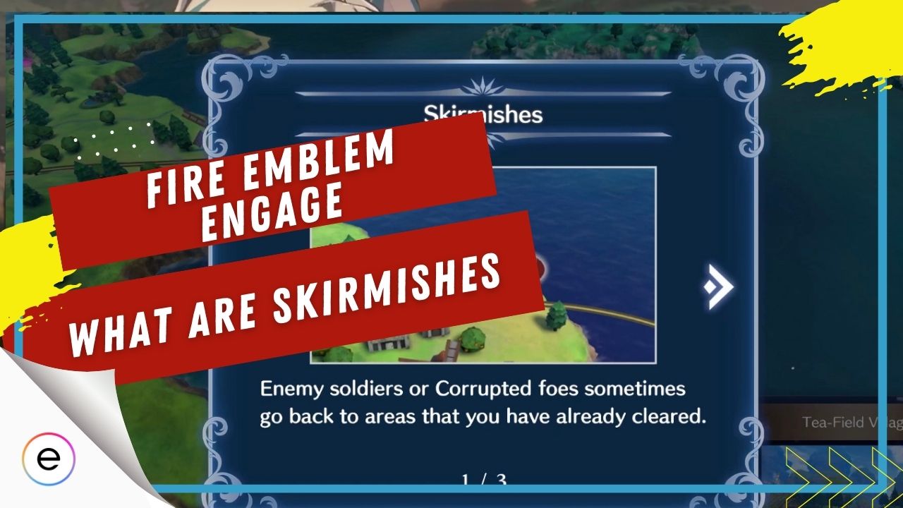 Fire Emblem Engage All About Skirmishes
