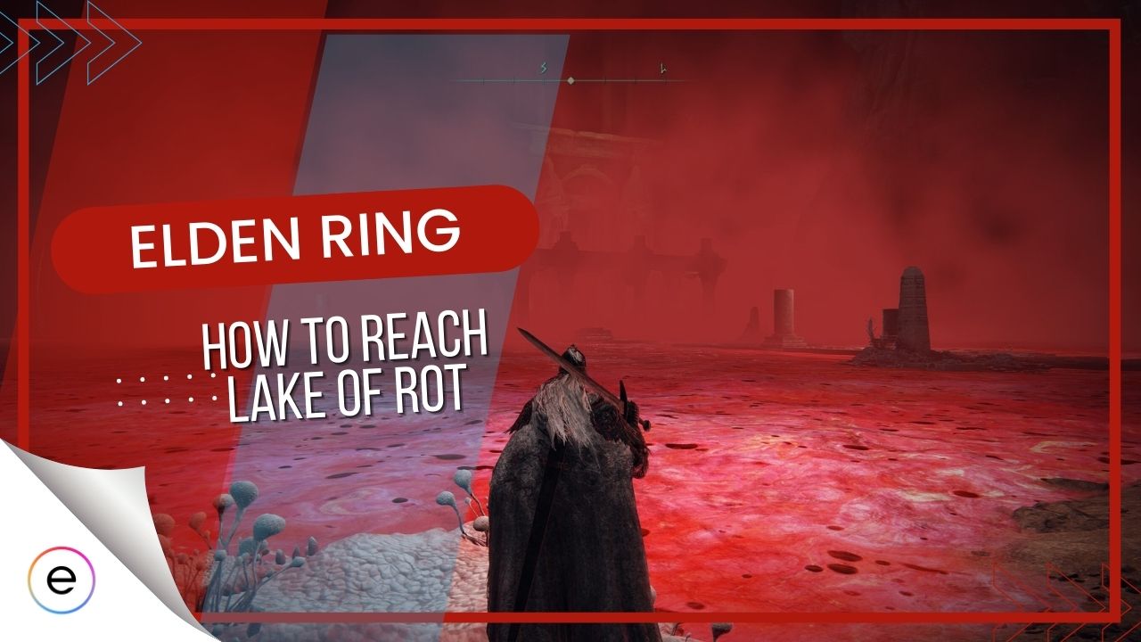 elden ring how to get to lake of rot