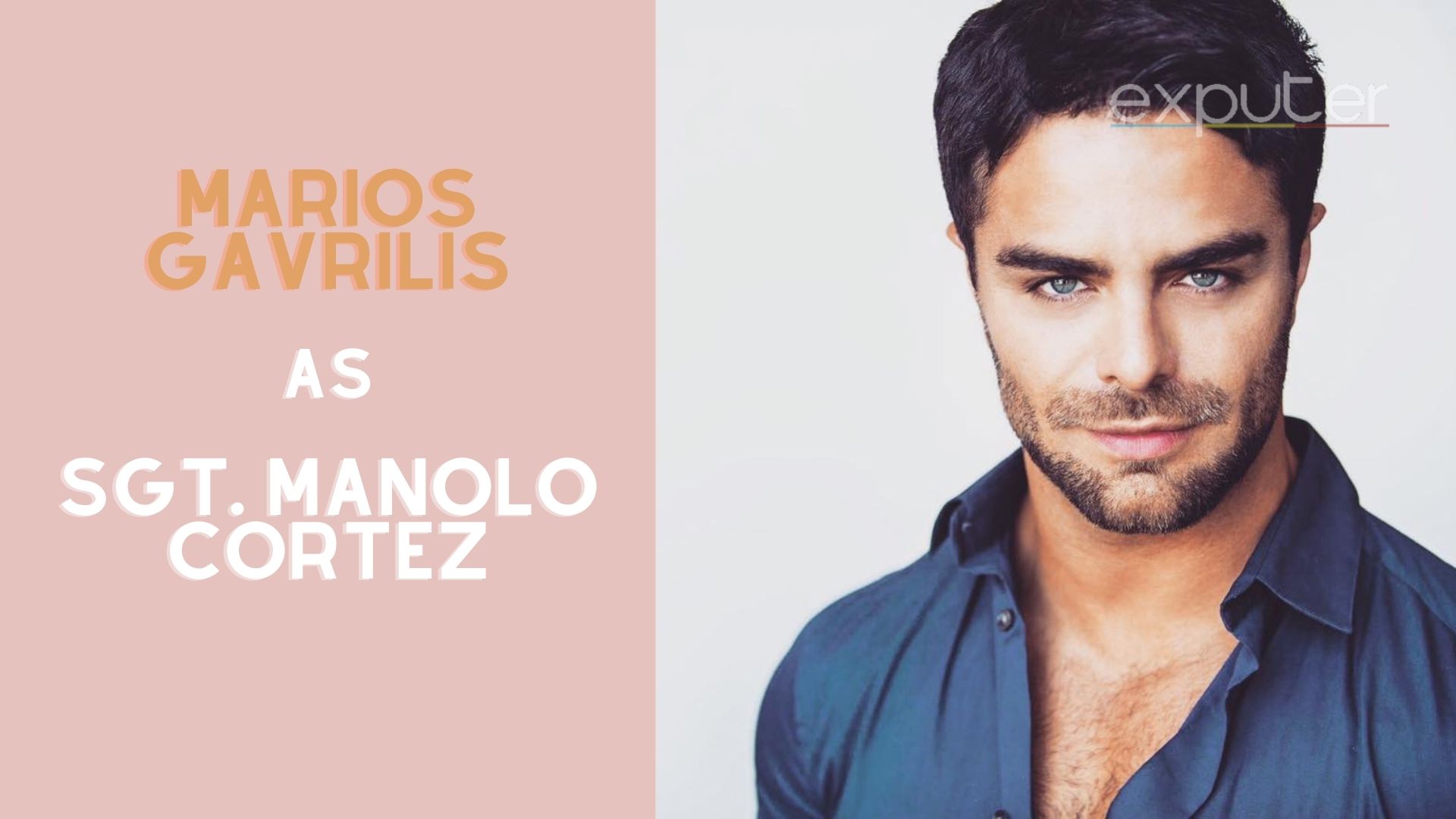 Voice actor sgt. Manolo Cortez, Marios Gavrilis.