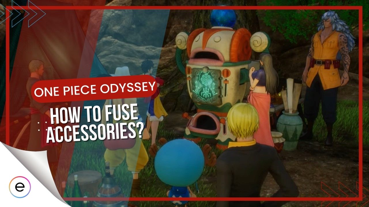 How to fuse accessories in one piece odyssey