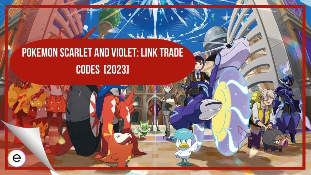 Pokemon Scarlet And Violet Trade Codes [2024]