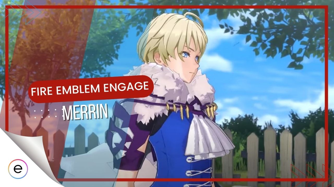 everything about merrin in fire emblem engage