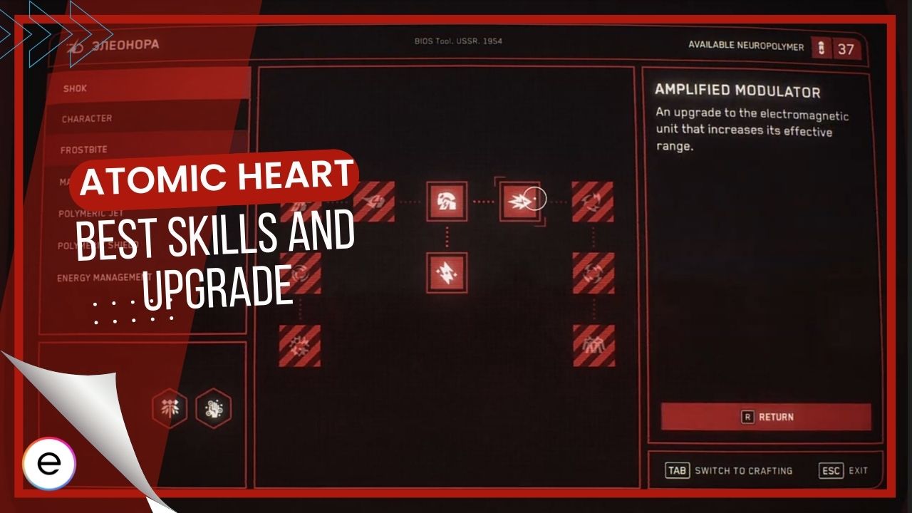 Guide for best skills in Atomic Heart