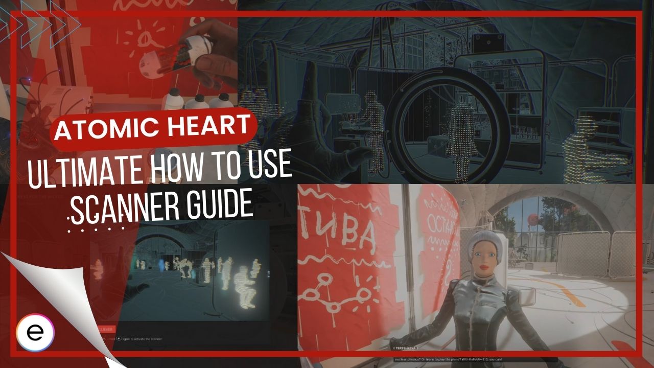 The Ultimate Atomic Heart How To Use Scanner