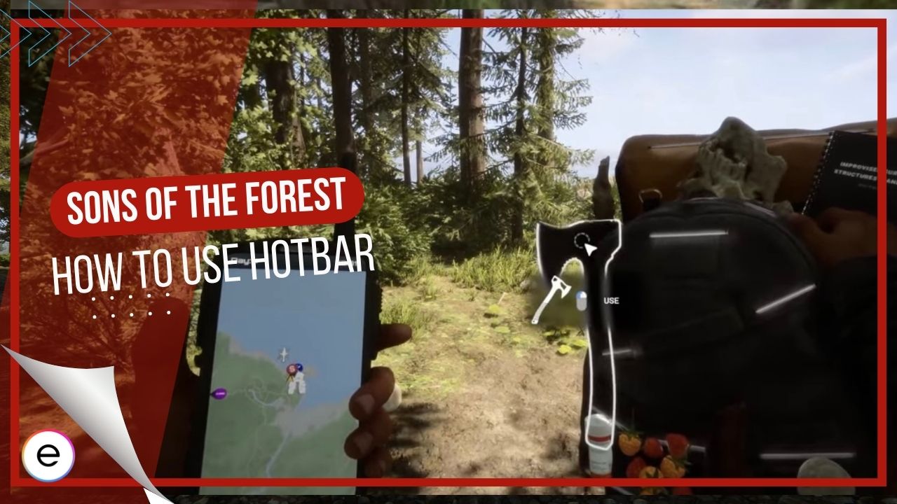Sons Of The Forest How Does Hot Bar Work