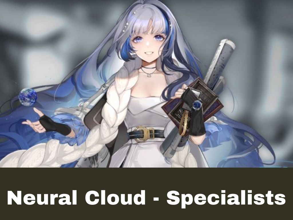 Neural Cloud Specialist List