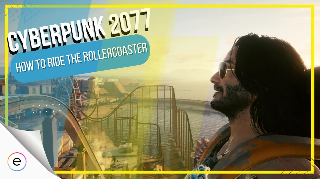 How To Ride The Roller Coaster In Cyberpunk 2077 eXputer