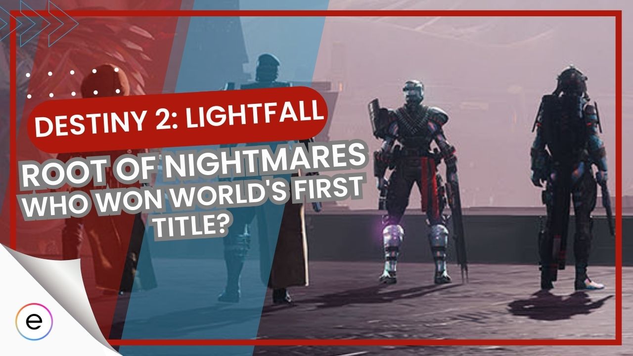Root of Nightmares Raid Destiny 2 worlds first title