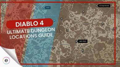 The Ultimate Diablo 4 Dungeon Locations