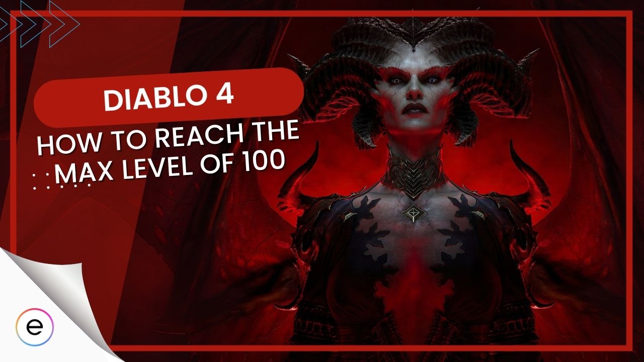 Diablo 4 Max Level