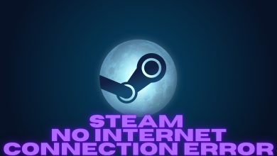 Fix Steam No Internet Connection Error