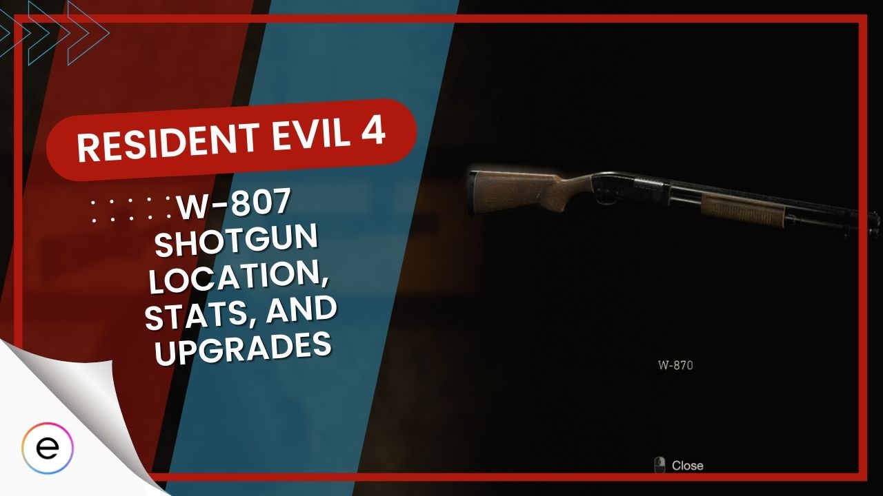 Resident Evil 4 Remake: W-870 Shotgun Location, Stats, And Upgrades FEATURED IMAGE