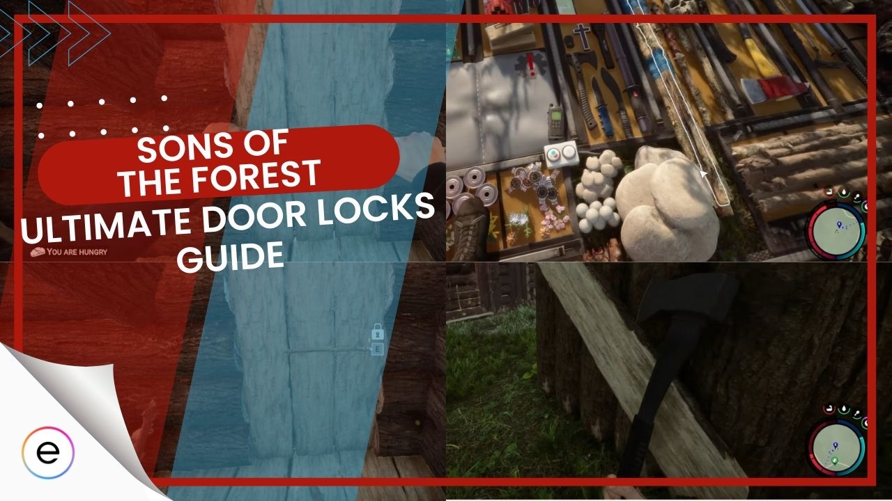 The Ultimate Sons Of The Forest Door Locks