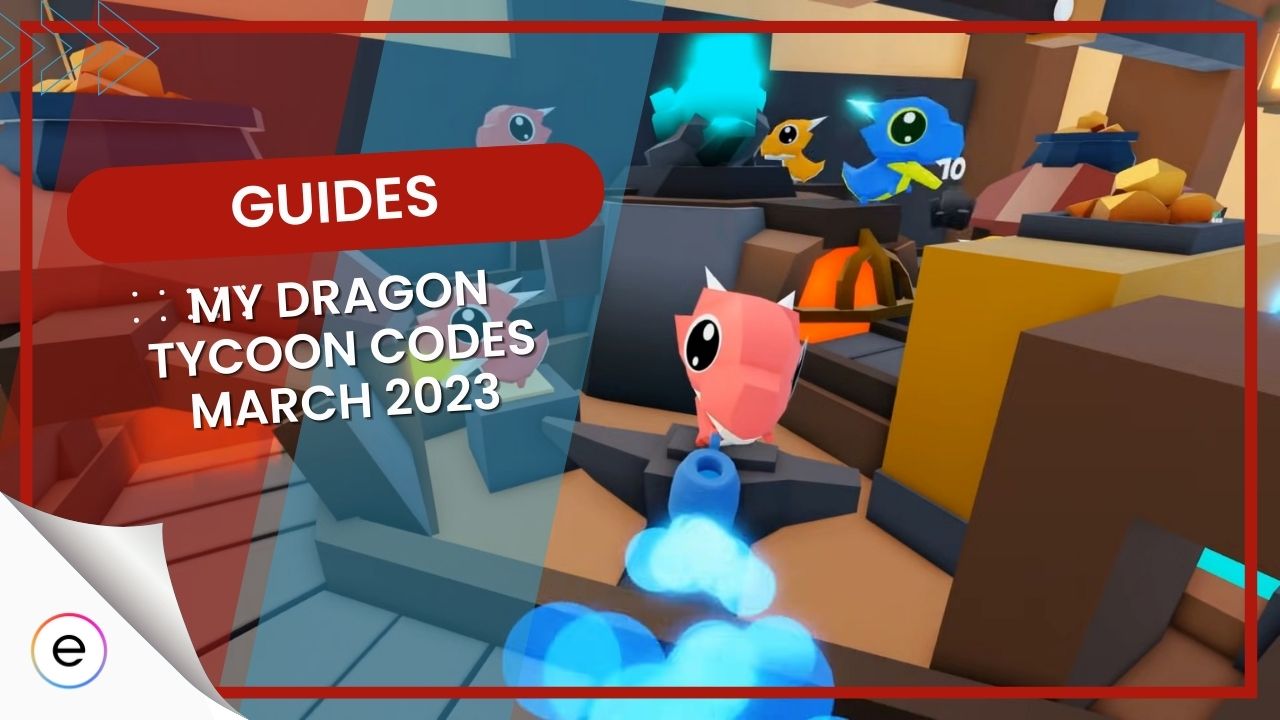 Complete guide on how to redeem My Dragon Tycoon Codes.