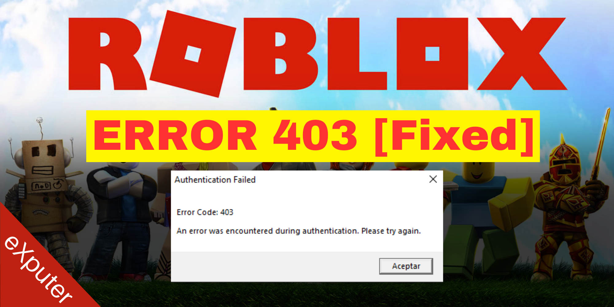 Authentication Failed Error Code 403 Roblox - Platform Usage