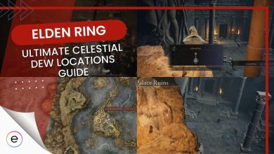 The Ultimate Elden Ring Celestial Dew Locations