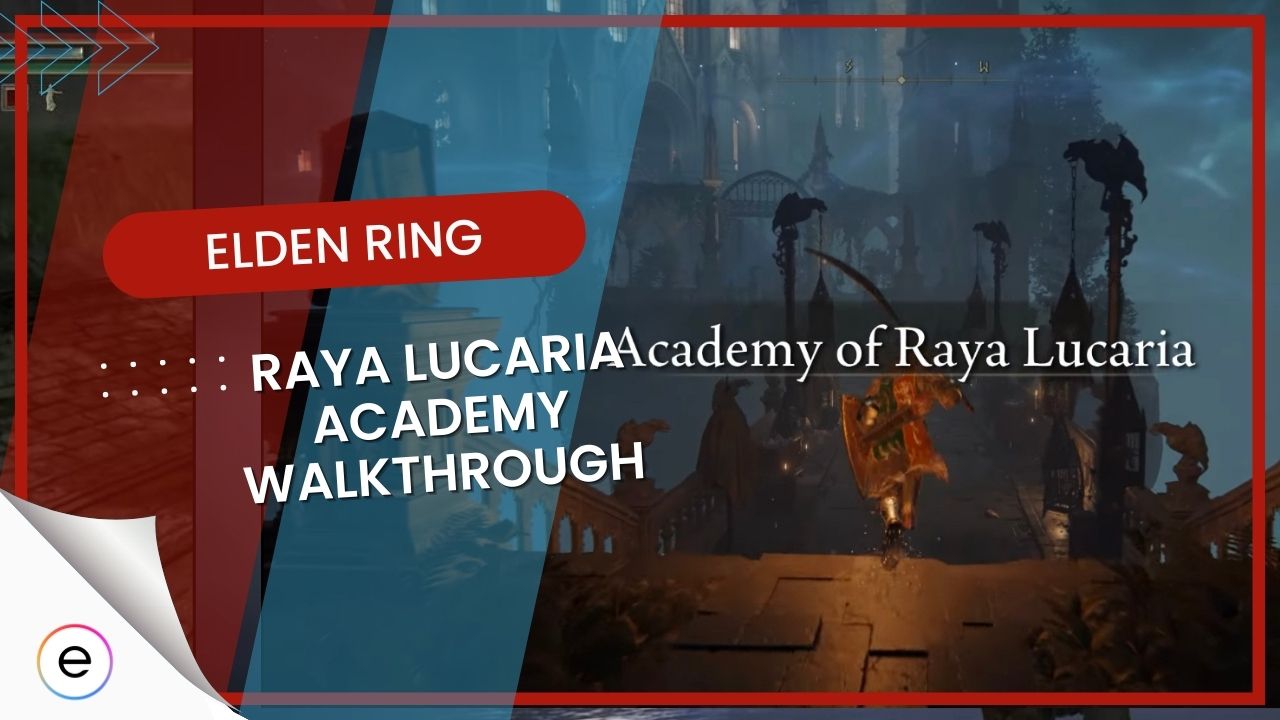 Elden Ring Raya Lucaria Academy