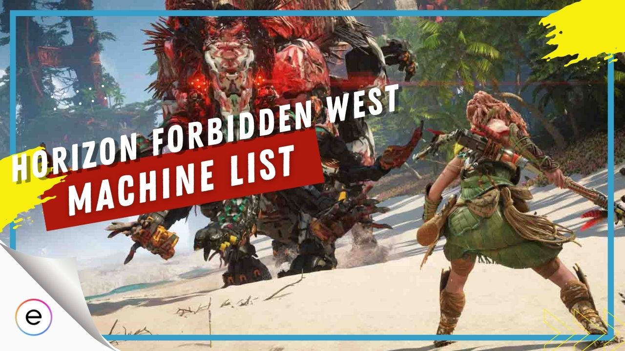 Machine List Horizon Forbidden West