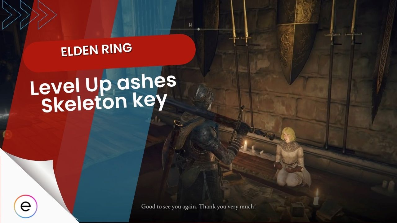 Level Up ashes Skeleton key Elden Ring