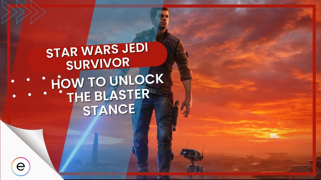 Unlocking Blaster Stance in Star Wars Jedi Survivor