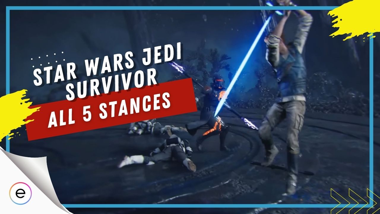 All stances Star Wars Jedi Survivor