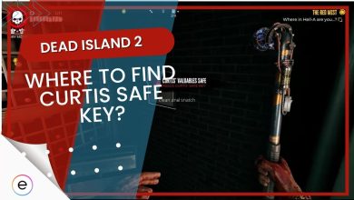 Dead Island 2 Curtis Safe Key Location