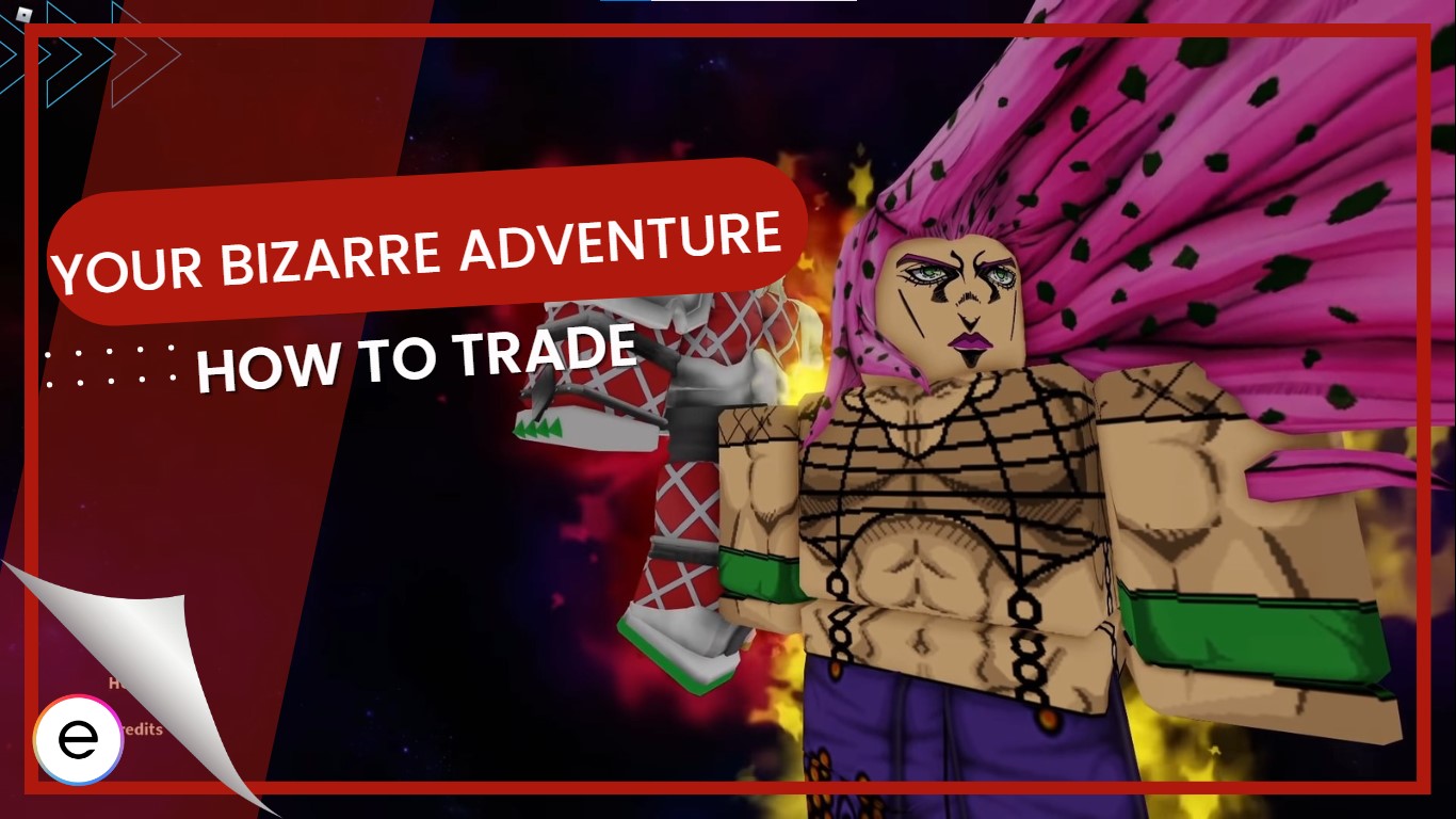 YBA] Your Bizarre Adventure Central (Trade/Sell/Buy)
