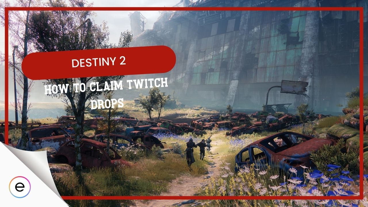 twitch drops destiny 2 ways to claim
