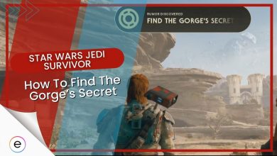 Star Wars Jedi Survivor Find The Gorge's Secret How To Find The Gorge’s Secret