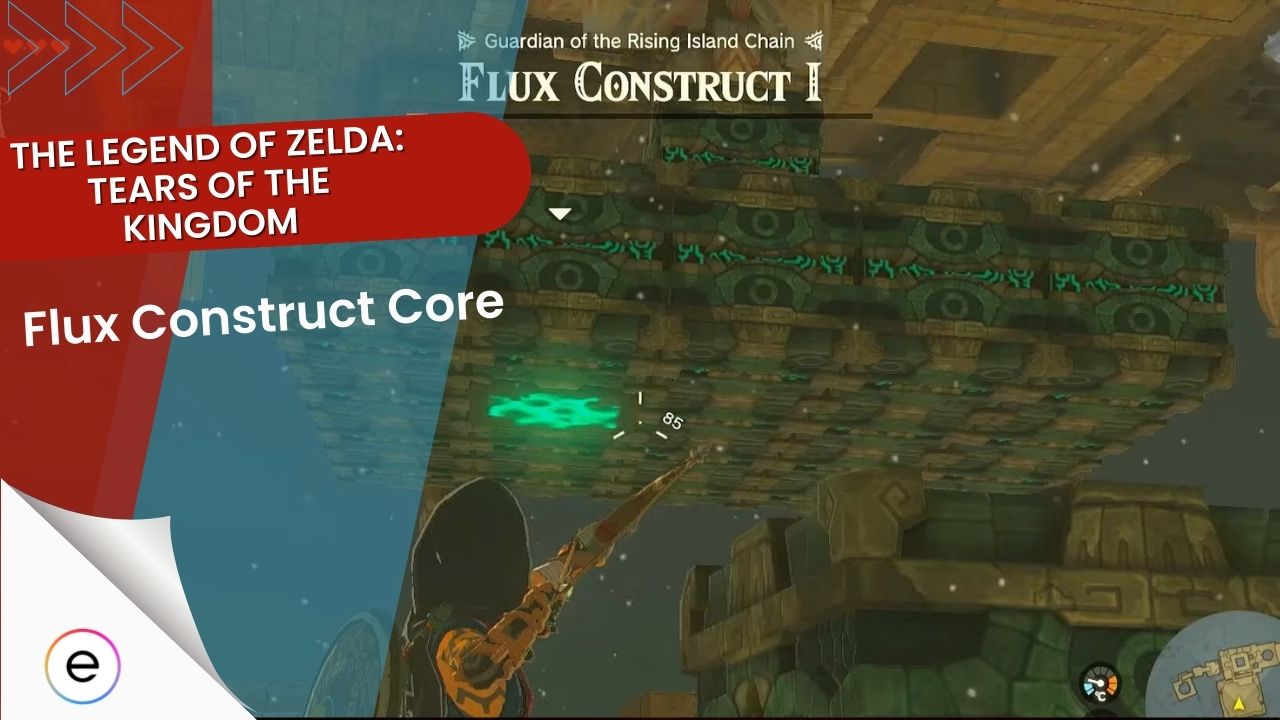 learn everything about tears of the kingdom flux construct core