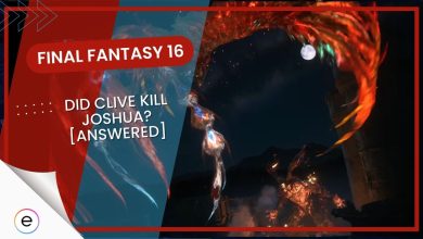 Final Fantasy 16 Did Clive Kill Joshua [Answered]