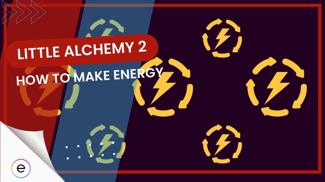 How To Make Energy In Little Alchemy 2