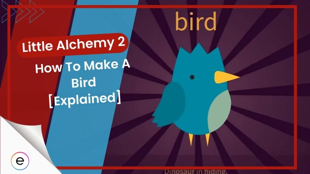 Little Alchemy 2 How To Make A Bird [explained]