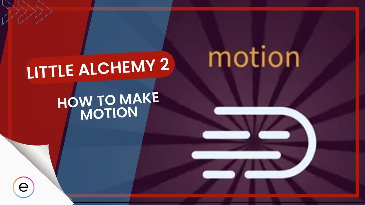 How To Make Motion in Little Alchemy 2