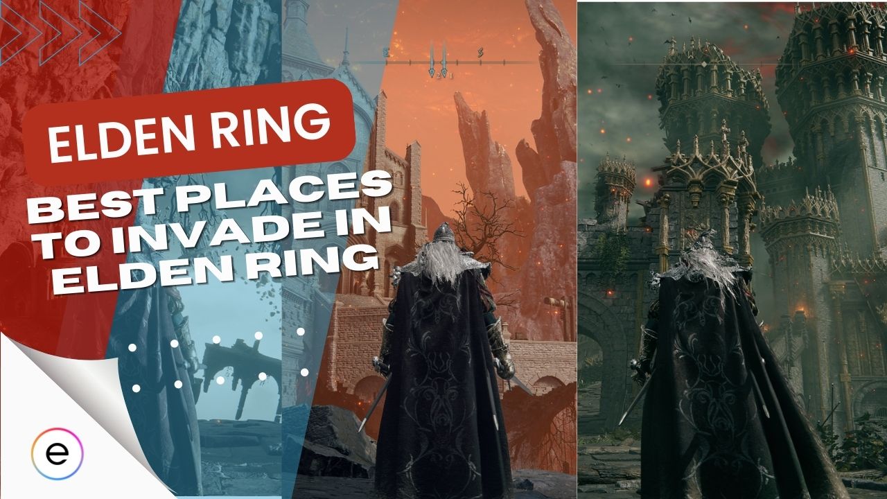 best places to invade in elden ring