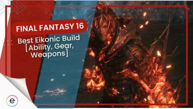 Final Fantasy 16 Best Eikonic Build