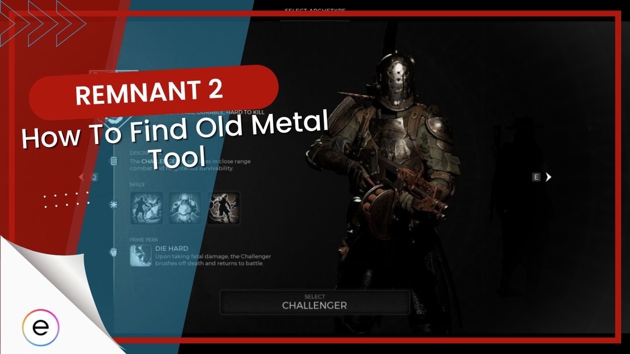 Old-Metal-Tool-Remnant-2-Guide