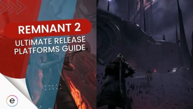 The Ultimate Remnant 2 Release Platforms