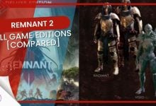 all game editions Remnant 2